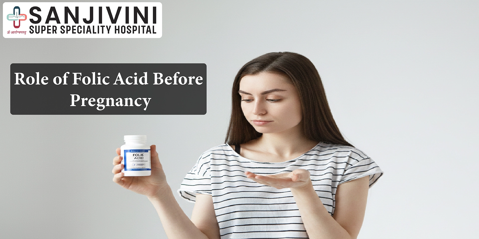 Role of Folic Acid Before Pregnancy