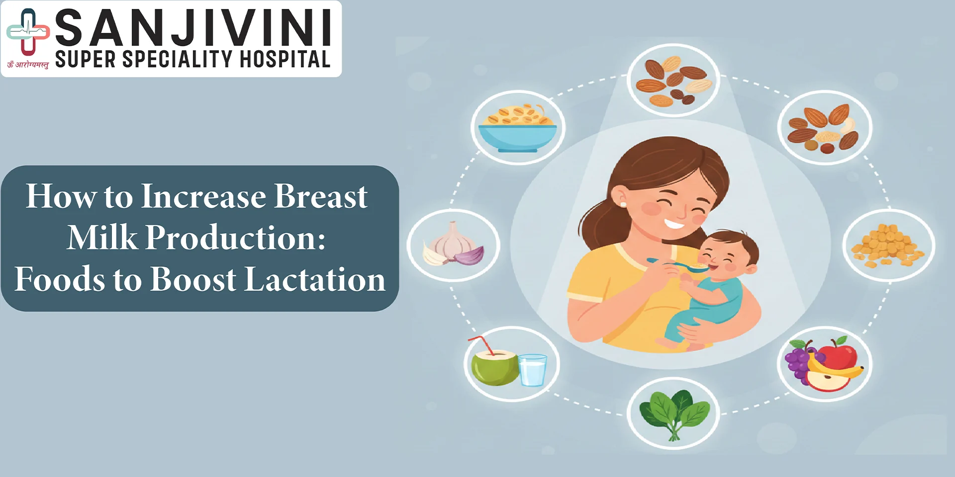 How to Increase Breast Milk Production: Foods to Boost Lactation
